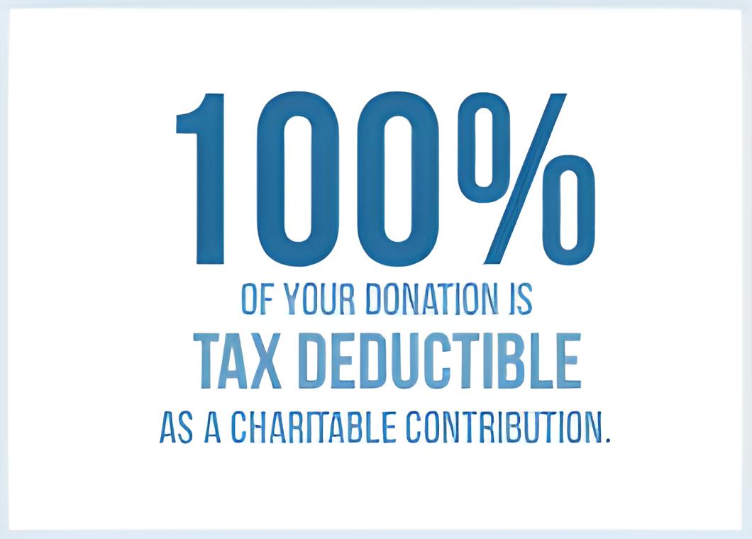 Your Donation is 100% Tax deductible as a charitable contribution